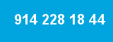 914 228 18 44 914 228 18 44
